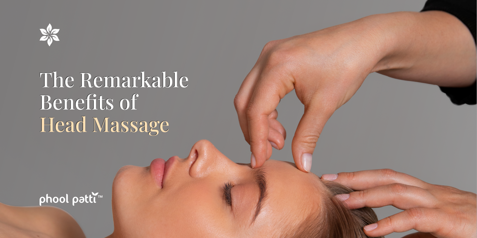 The Remarkable Benefits of Head Massage
