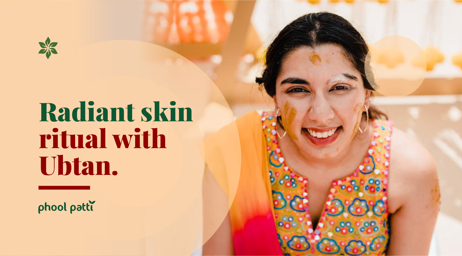 Get Gorgeous with Ubtan